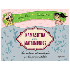 GRUPO PLANETA - KAMASUTRA PARA MATRIMONIOS TAPA BLANDA - 53Xshop